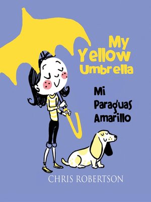 cover image of My Yellow Umbrella / Mi Paraguas Amarillo